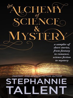 cover image of The Alchemy of Science and Mystery